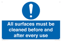 all-surfaces-must-be-cleaned-before-and-after-every-use~